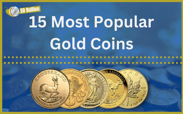 Top 15 Most Famous Gold Coins in the World