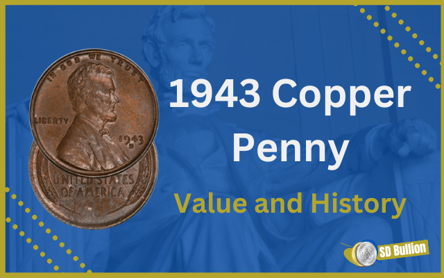 1943 Copper Penny - How much is it worth?