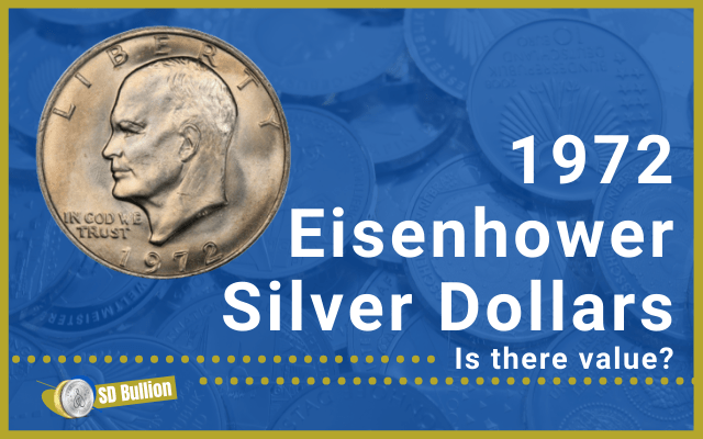 1972 Eisenhower Silver Dollar Value & History