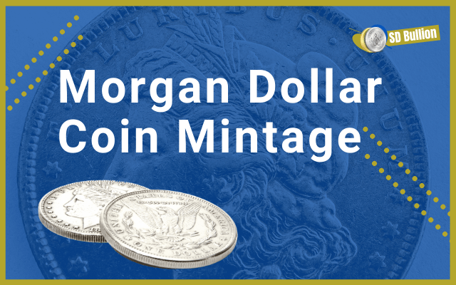 Morgan Silver Dollar Coin Mintage | How Many were Made?