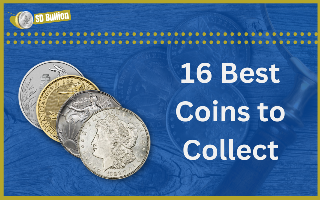 Top 16 Best Coins to Collect