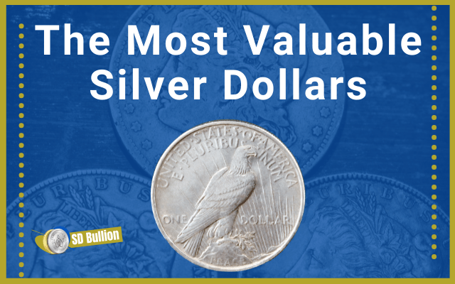 Rare Silver Dollars | What are the Most Valuable Silver Dollars?