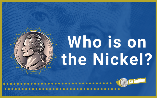 Who is on the Nickel?