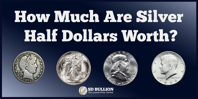 How Much Is A Silver Half Dollar Worth? Melt Value