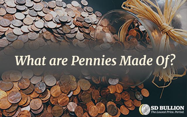 What Are Pennies Made Of?