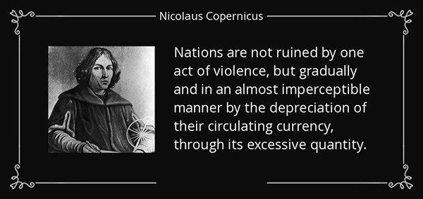 Nicolaus Copernicus Nations Ruined by Currency Quote