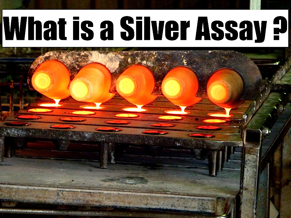What is a Silver Assay?