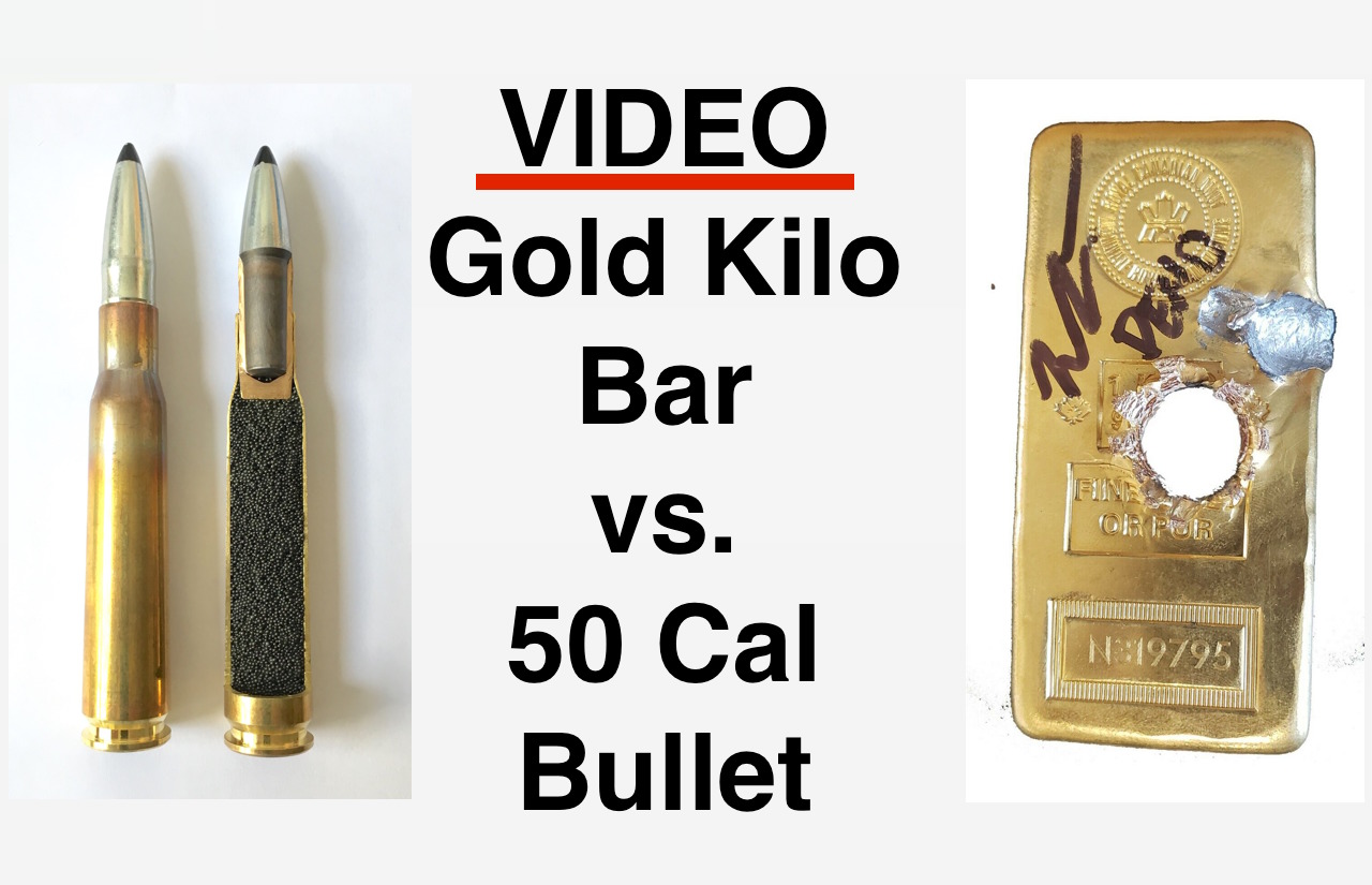 Gold Bullet | VIDEO: 50 Caliber Bullet vs Gold Kilo Bar