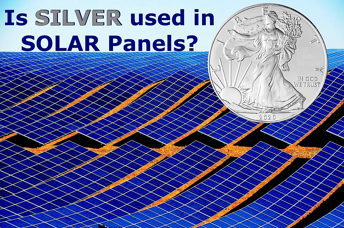 Is Silver Used in Solar Panels? | Silver in Solar Panels